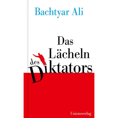 Bachtyar Ali - Das Lächeln des Diktators