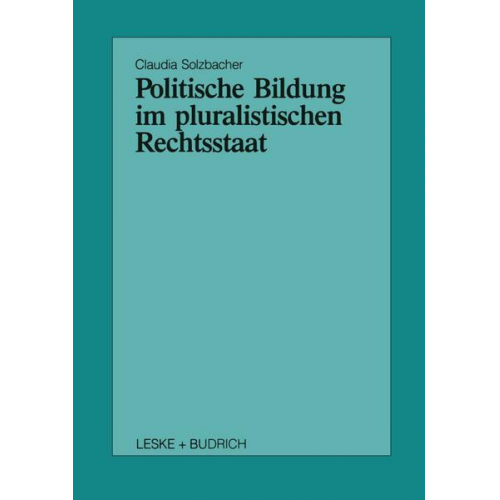 Politische Bildung im pluralistischen Rechtsstaat