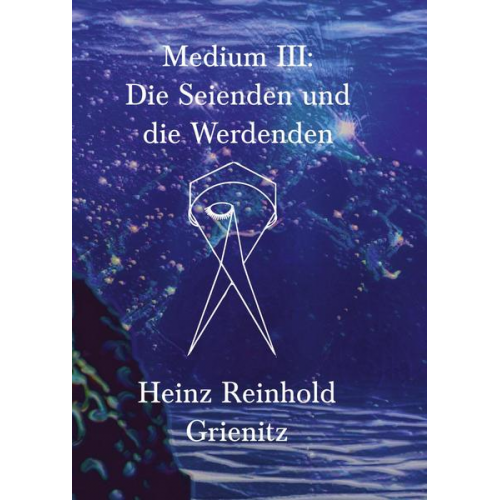 Heinz Reinhold Grienitz - Medium III