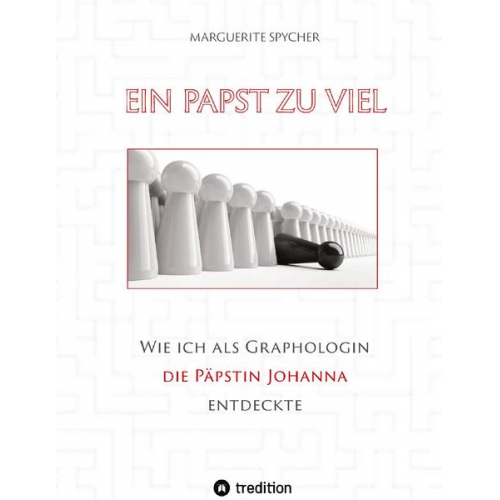 Marguerite Spycher - Ein Papst zu viel