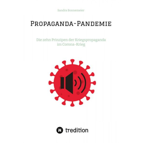 Sandra Bonnemeier - Propaganda-Pandemie