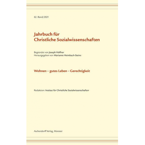 Jahrbuch für christliche Sozialwissenschaften / Jahrbuch für Christliche Sozialwissenschaft, Band 62/2021