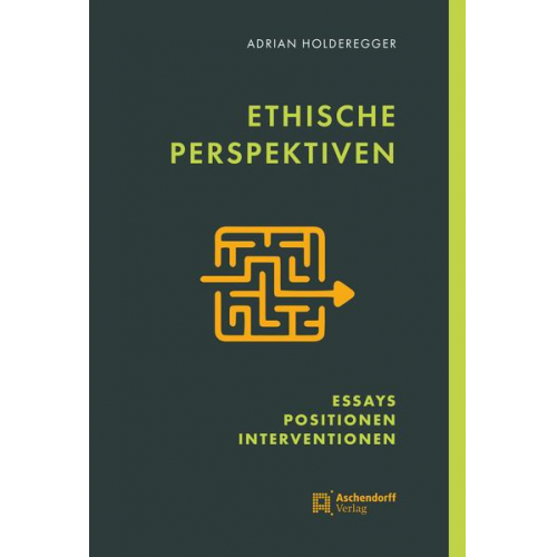 Adrian Holderegger - Ethische Perspektiven