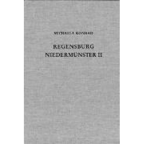 Michaela Konrad - Die Ausgrabungen unter dem Niedermünster zu Regensburg II