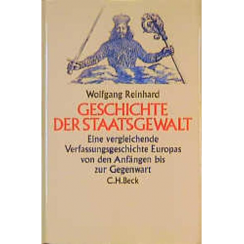 Wolfgang Reinhard - Geschichte der Staatsgewalt