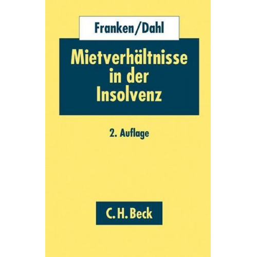 Michael Dahl & Thomas Franken - Mietverhältnisse in der Insolvenz