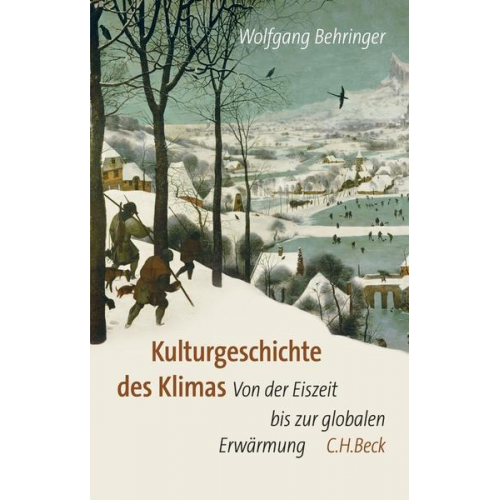 Wolfgang Behringer - Kulturgeschichte des Klimas