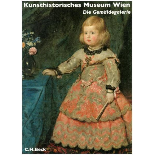 Wolfgang Prohaska - Kunsthistorisches Museum Wien Bd. 2: Die Gemäldegalerie