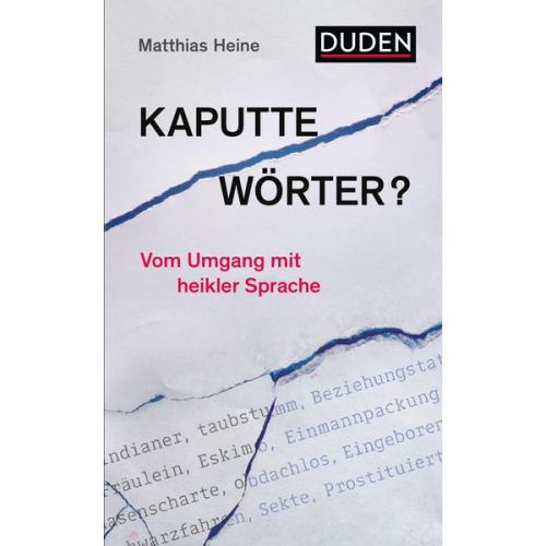 Matthias Heine - Kaputte Wörter?