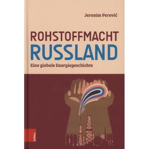 Jeronim Perovic - Rohstoffmacht Russland