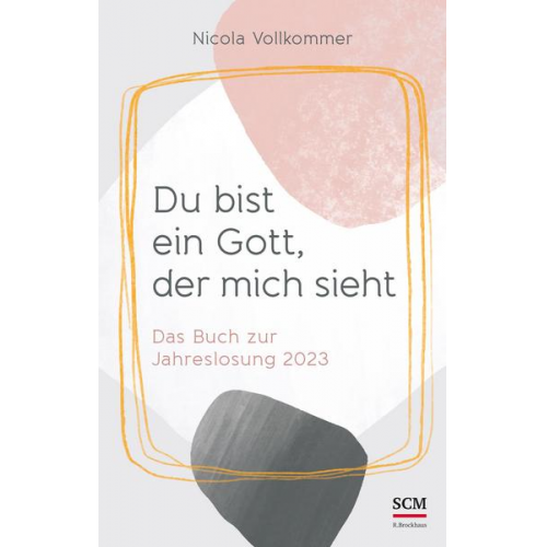 Nicola Vollkommer - Du bist ein Gott, der mich sieht