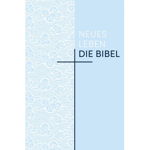 Neues Leben. Die Bibel - Sonderausgabe