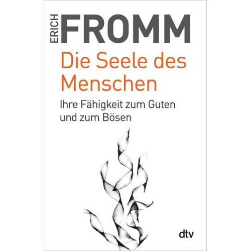 Erich Fromm - Die Seele des Menschen