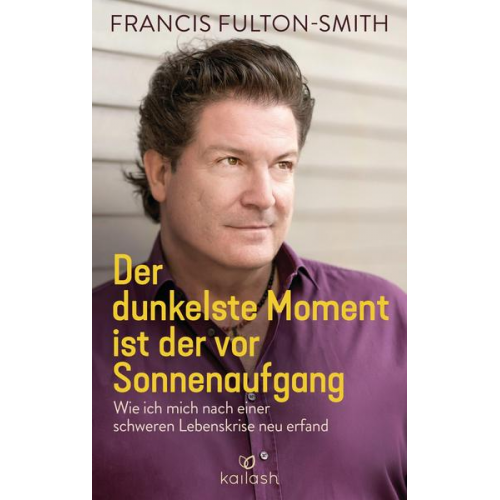 Francis Fulton-Smith - Der dunkelste Moment ist der vor Sonnenaufgang