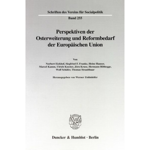 Perspektiven der Osterweiterung und Reformbedarf der Europäischen Union.