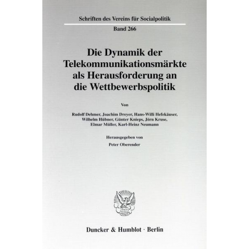 Die Dynamik der Telekommunikationsmärkte als Herausforderung an die Wettbewerbspolitik.