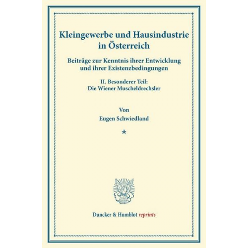 Eugen Schwiedland - Kleingewerbe und Hausindustrie in Österreich.