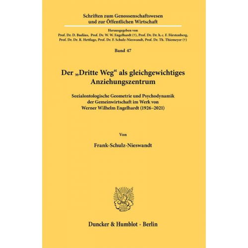 Frank Schulz-Nieswandt - Der 'Dritte Weg' als gleichgewichtiges Anziehungszentrum.