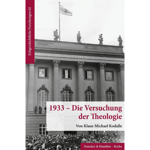 Klaus-Michael Kodalle - 1933 – Die Versuchung der Theologie.