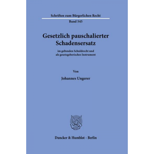 Johannes Ungerer - Gesetzlich pauschalierter Schadensersatz.