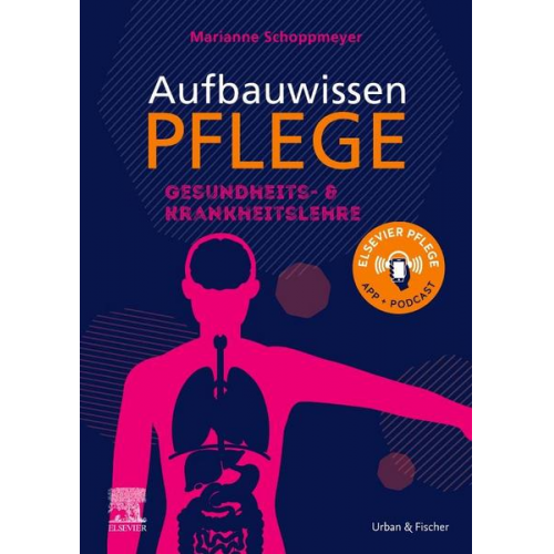 Marianne Schoppmeyer & Jörg Schmal - Aufbauwissen Pflege, Krankheitslehre