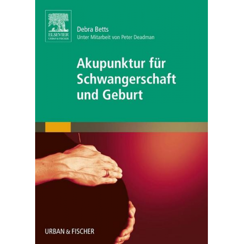 Debra Betts - Akupunktur für Schwangerschaft und Geburt