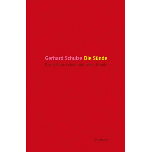 Gerhard Schulze - Die Sünde