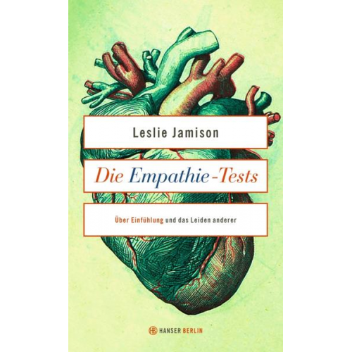 Leslie Jamison - Die Empathie-Tests