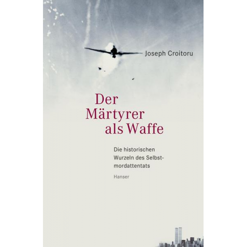 Joseph Croitoru - Der Märtyrer als Waffe