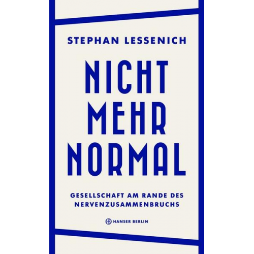 Stephan Lessenich - Nicht mehr normal