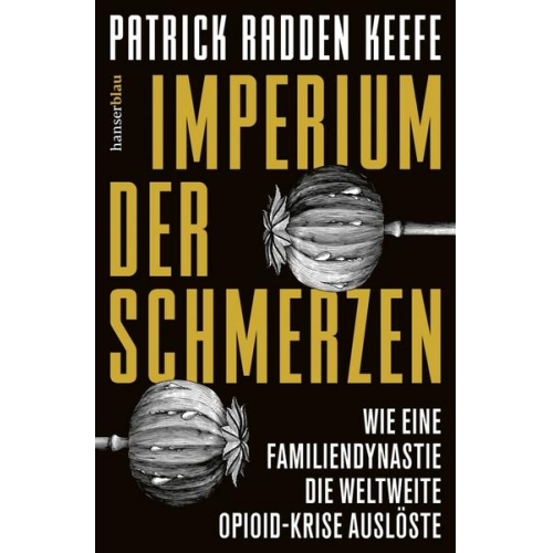 Patrick Radden Keefe - Imperium der Schmerzen