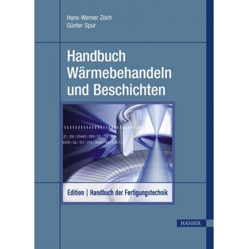 Günter Spur & Theodor Stöferle - Handbuch Wärmebehandeln und Beschichten