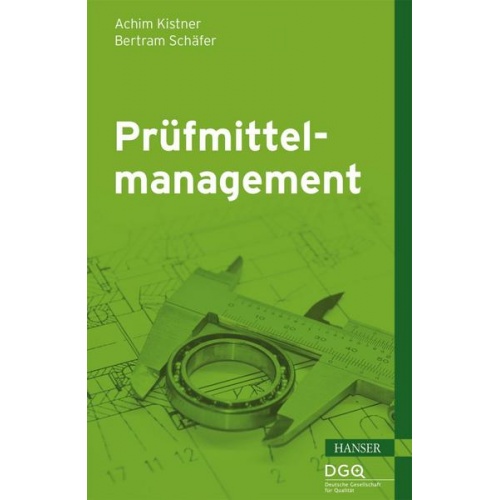 Achim Kistner & Bertram Schäfer - Prüfmittelmanagement