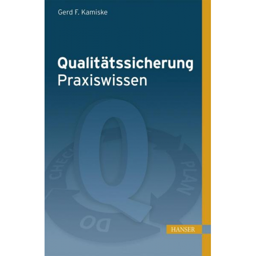 Gerd F. Kamiske - Qualitätssicherung - Praxiswissen