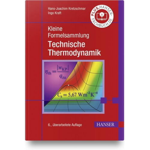 Hans-Joachim Kretzschmar & Ingo Kraft - Kleine Formelsammlung Technische Thermodynamik