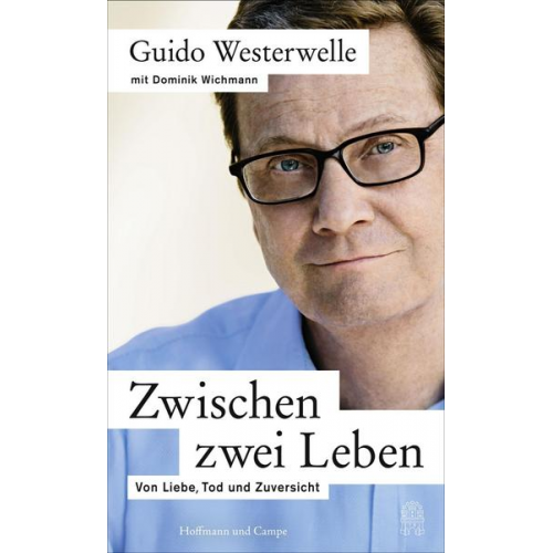 Guido Westerwelle & Dominik Wichmann - Zwischen zwei Leben