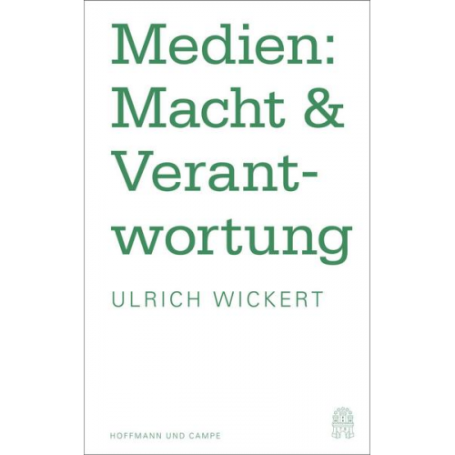 Ulrich Wickert - Medien: Macht & Verantwortung