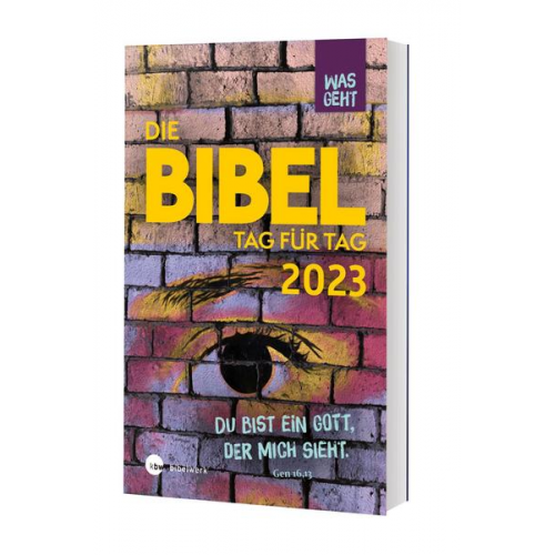 Was geht Die Bibel Tag für Tag 2023