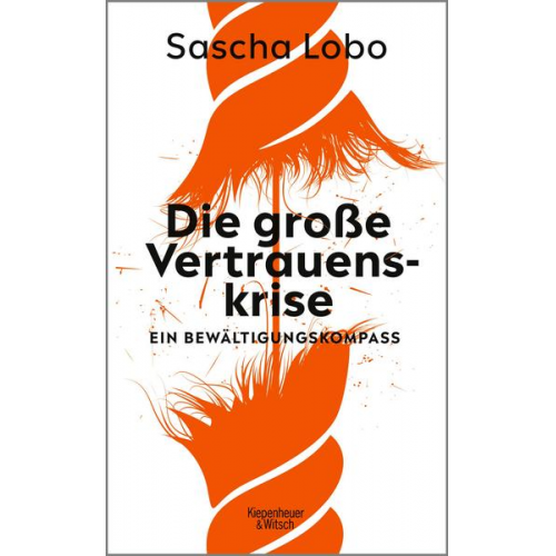 Sascha Lobo - Die große Vertrauenskrise