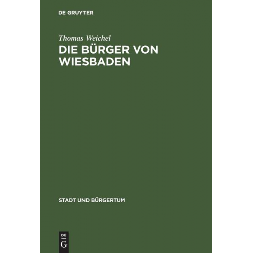 Thomas Weichel - Die Bürger von Wiesbaden