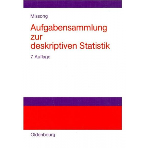 Martin Missong - Aufgabensammlung zur deskriptiven Statistik