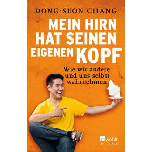 Dong-Seon Chang - Mein Hirn hat seinen eigenen Kopf