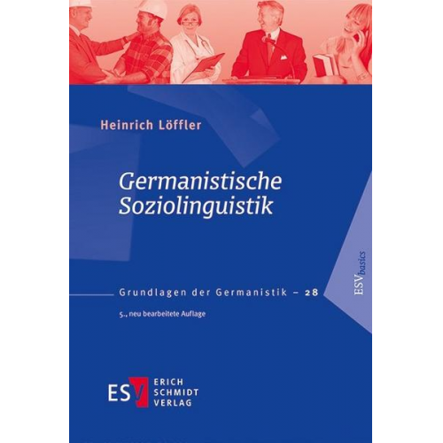 Heinrich Löffler - Germanistische Soziolinguistik