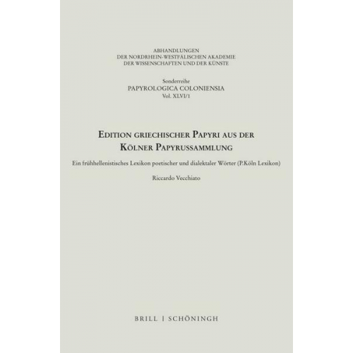 Edition griechischer Papyri aus der Kölner Papyrussammlung