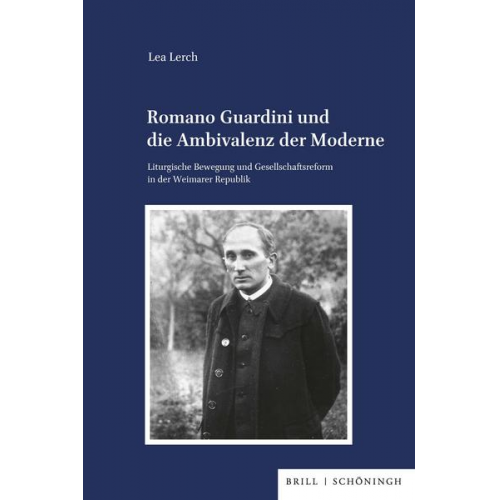 Lea Lerch - Romano Guardini und die Ambivalenz der Moderne