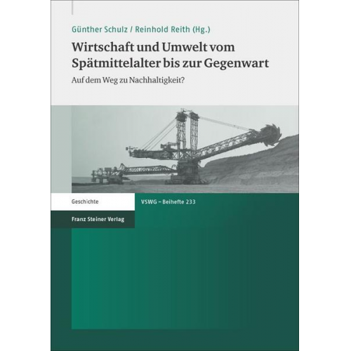 Wirtschaft und Umwelt vom Spätmittelalter bis zur Gegenwart