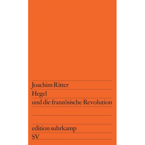 Joachim Ritter - Hegel und die französische Revolution