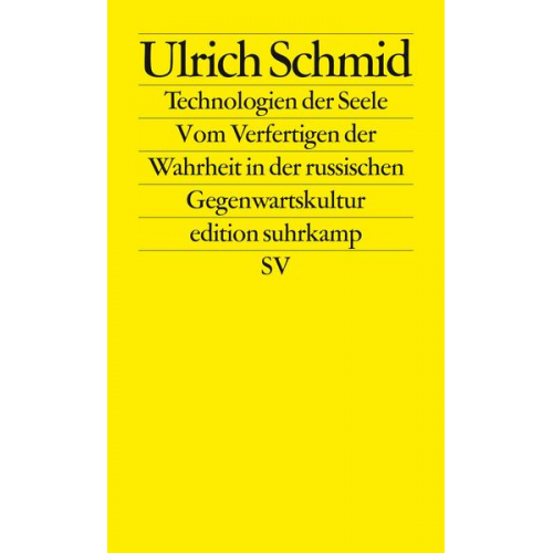 Ulrich Schmid - Technologien der Seele