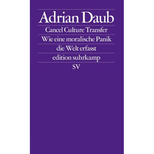 Adrian Daub - Cancel Culture Transfer