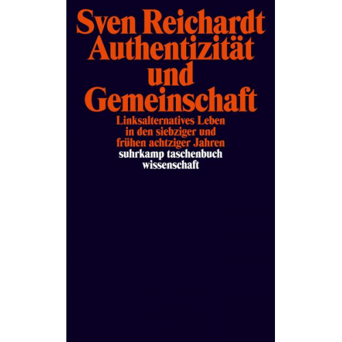 Sven Reichardt - Authentizität und Gemeinschaft